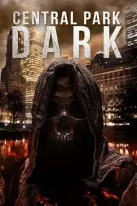 Central park dark 2021 poster - vegamovies, Vegamovies0.com