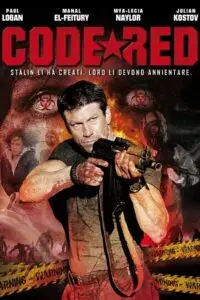 Code red 2013 poster - vegamovies, Vegamovies0.com