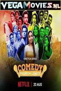 Comedy premium league - vegamovies, Vegamovies0.com