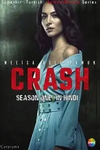 Crash season 1 - vegamovies, Vegamovies0.com