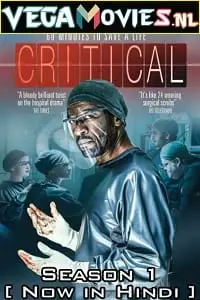 Critical s01 hindi dubbed - vegamovies, Vegamovies0.com