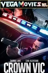 Crown vic 2019 - vegamovies, Vegamovies0.com