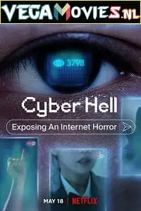 Cyber hell exposing an internet horror 2022 - vegamovies, Vegamovies0.com