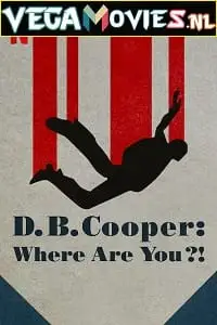 D.b. cooper where are you - vegamovies, Vegamovies0.com