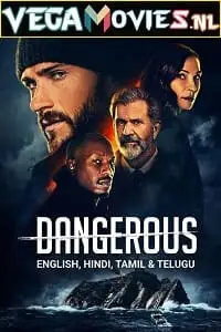 Dangerous - vegamovies, Vegamovies0.com