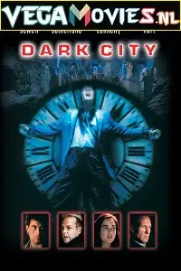 Dark city 1998 - vegamovies, Vegamovies0.com