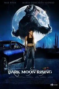 Dark moon rising 2015 posters - vegamovies, Vegamovies0.com