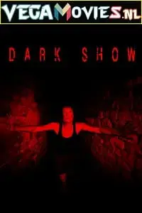 Dark show - vegamovies, Vegamovies0.com