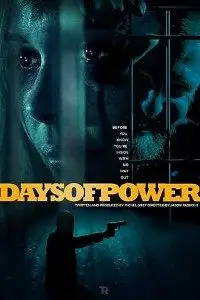 Days of power 2018 - vegamovies, Vegamovies0.com