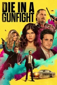 Die in a gunfight - vegamovies, Vegamovies0.com