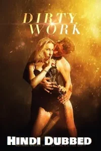 Dirty work 2018 1 - vegamovies, Vegamovies0.com