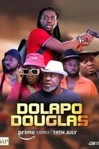 Dolapo douglas - vegamovies, Vegamovies0.com