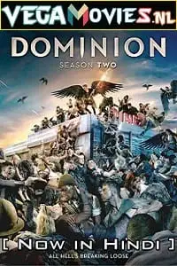 Dominion s02 hindi dubbed - vegamovies, Vegamovies0.com