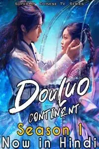 Douluo continent 2021 hindi dubbed - vegamovies, Vegamovies0.com