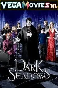 Download dark shadows 2012 - vegamovies, Vegamovies0.com