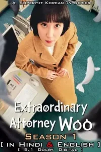 Extraordinary attorney woo 2022 hindi dubbed k drama netflix - vegamovies, Vegamovies0.com