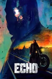 Echo hindi dubbed - vegamovies, Vegamovies0.com