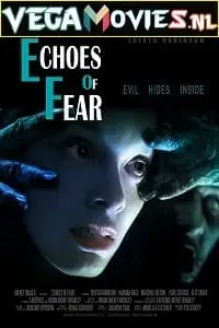 Echoes of fear 2018 hindic - vegamovies, Vegamovies0.com