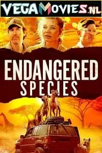 Endangered species - vegamovies, Vegamovies0.com