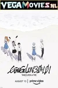 Evangelion 3.01.01 thrice upon a time - vegamovies, Vegamovies0.com