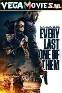 Every last one of them - vegamovies, Vegamovies0.com