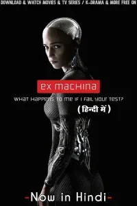 Ex machina 2014 full movie hindi dubbed - vegamovies, Vegamovies0.com