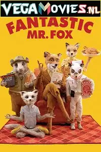 Fantastic mr. fox - vegamovies, Vegamovies0.com