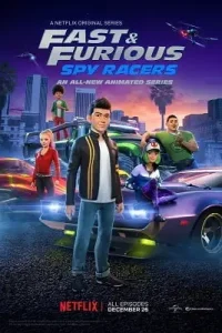 Fast furious spy racers 2019 s01 - vegamovies, Vegamovies0.com