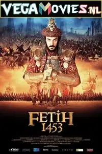 Fetih 1453 hindi dubbed - vegamovies, Vegamovies0.com