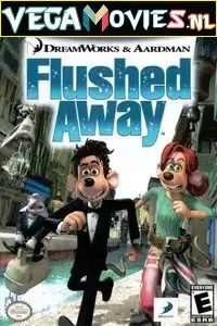 Flushed away 2006 - vegamovies, Vegamovies0.com