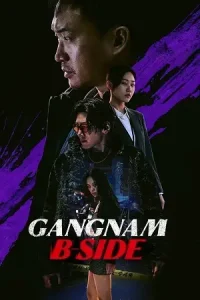 Gangnam b side 2024 - vegamovies, Vegamovies0.com