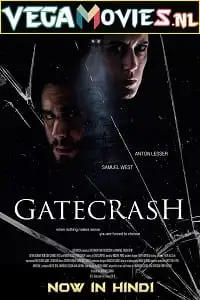 Gatecrash 2020 - vegamovies, Vegamovies0.com