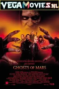 Ghosts of mars 2001 hindi - vegamovies, Vegamovies0.com