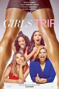 Girls trip 2017 posters - vegamovies, Vegamovies0.com