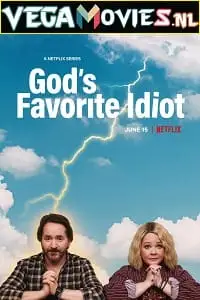 Gods favorite idiot - vegamovies, Vegamovies0.com