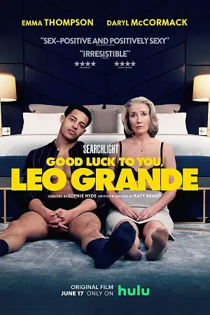 Good luck to you leo grande 2023 poster - vegamovies, Vegamovies0.com