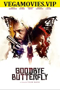 Goodbye butterfly - vegamovies, Vegamovies0.com