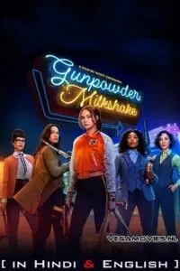 Gunpowder milkshake 2021 hindi english vegamovies - vegamovies, Vegamovies0.com