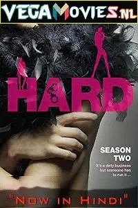 Hard season 2 hindi dubbed - vegamovies, Vegamovies0.com