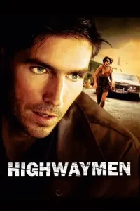 Highwaymen 2004 - vegamovies, Vegamovies0.com