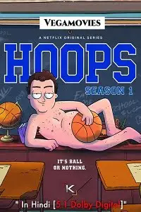 Hoops s1 - vegamovies, Vegamovies0.com