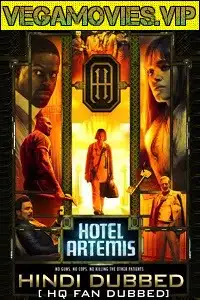 Hotel artemis hindi dubbed - vegamovies, Vegamovies0.com