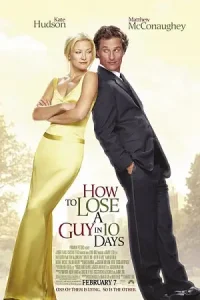 How to lose a guy in 10 days 2003 1 - vegamovies, Vegamovies0.com