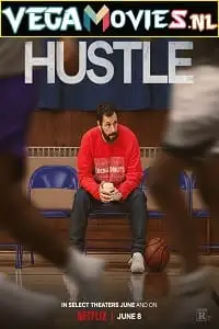 Hustle netflix original - vegamovies, Vegamovies0.com