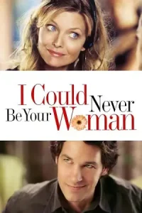 I could never be your woman - vegamovies, Vegamovies0.com