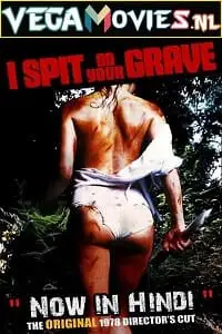 I spit on your grave 1978 hindi dubbed - vegamovies, Vegamovies0.com