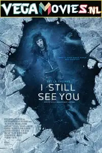 I still see you 2018 - vegamovies, Vegamovies0.com