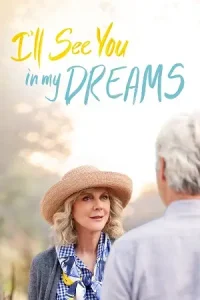 I l see you in my dreams movie - vegamovies, Vegamovies0.com