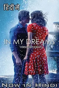 In my dreams - vegamovies, Vegamovies0.com