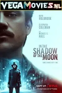 In the shadow of the moon 2019 - vegamovies, Vegamovies0.com